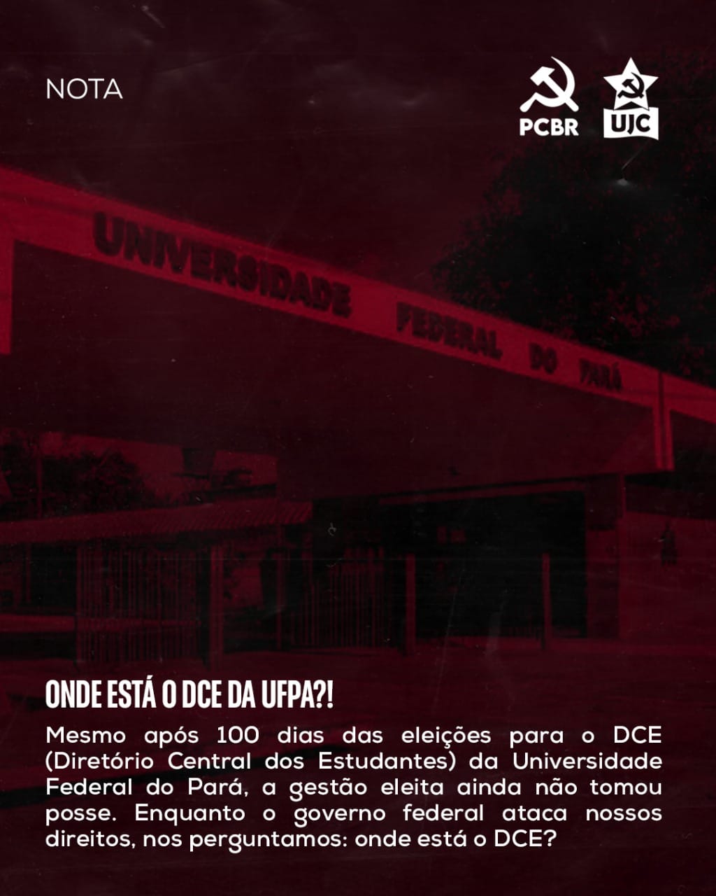 Nota política: DCE de todos ou de ninguém? Pronunciamento sobre a ausência da gestão eleita
