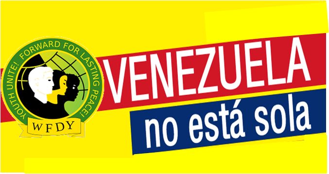 Declaração de Solidariedade à Revolução Bolivariana da Venezuela ante as manobras intervencionistas da Organização dos Estados Americanos.