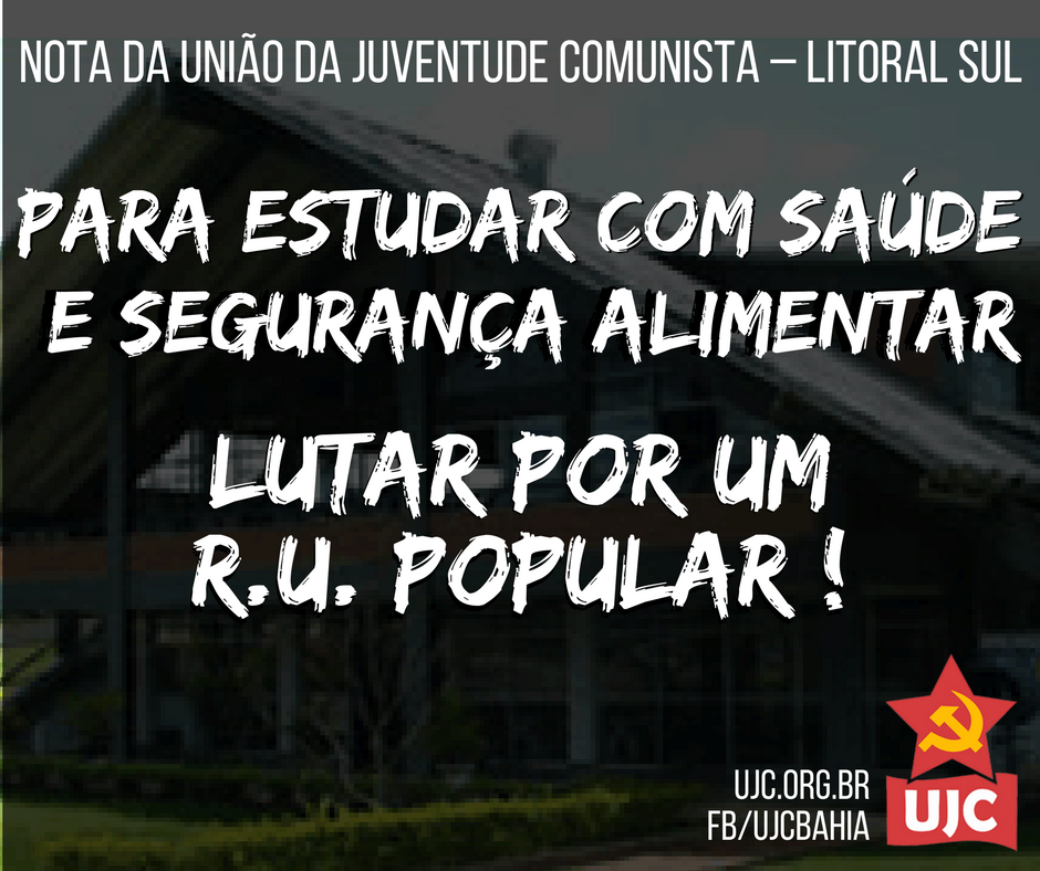 Para Estudar com Saúde e Segurança Alimentar, Lutar por um Restaurante Universitário Popular!