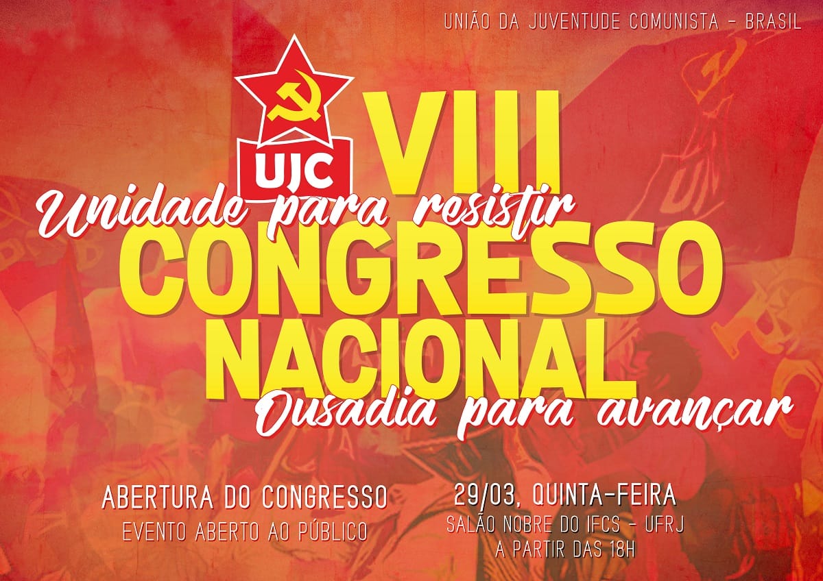 Abertura do VIII Congresso Nacional da UJC-Brasil