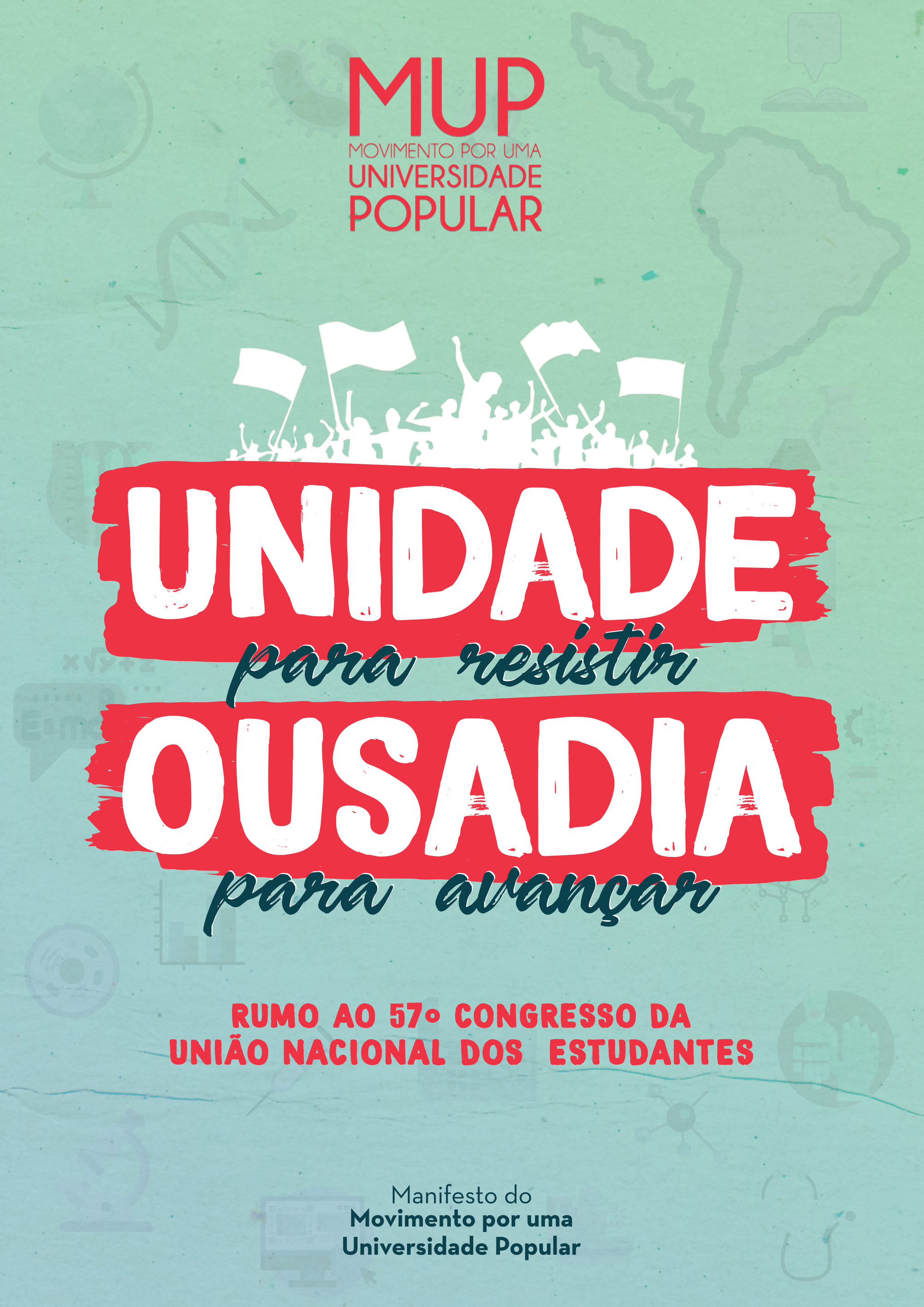 Para defender e reerguer a UNE: unidade para resistir, ousadia para avançar!