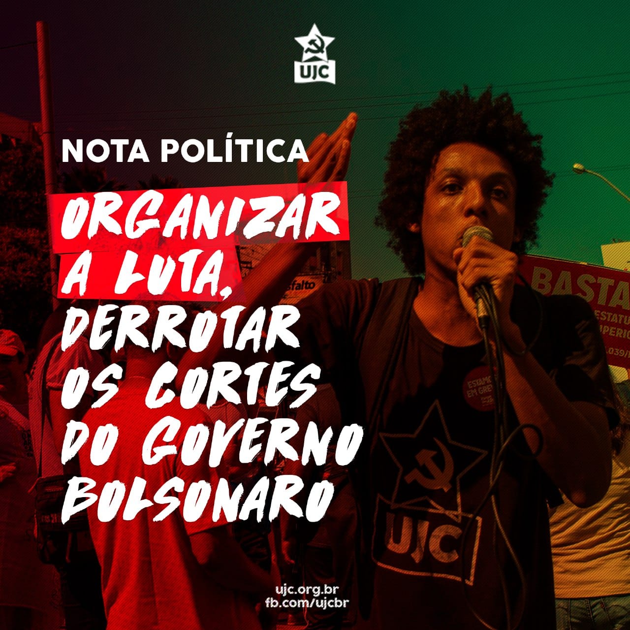 Organizar a luta, derrotar os cortes do governo Bolsonaro