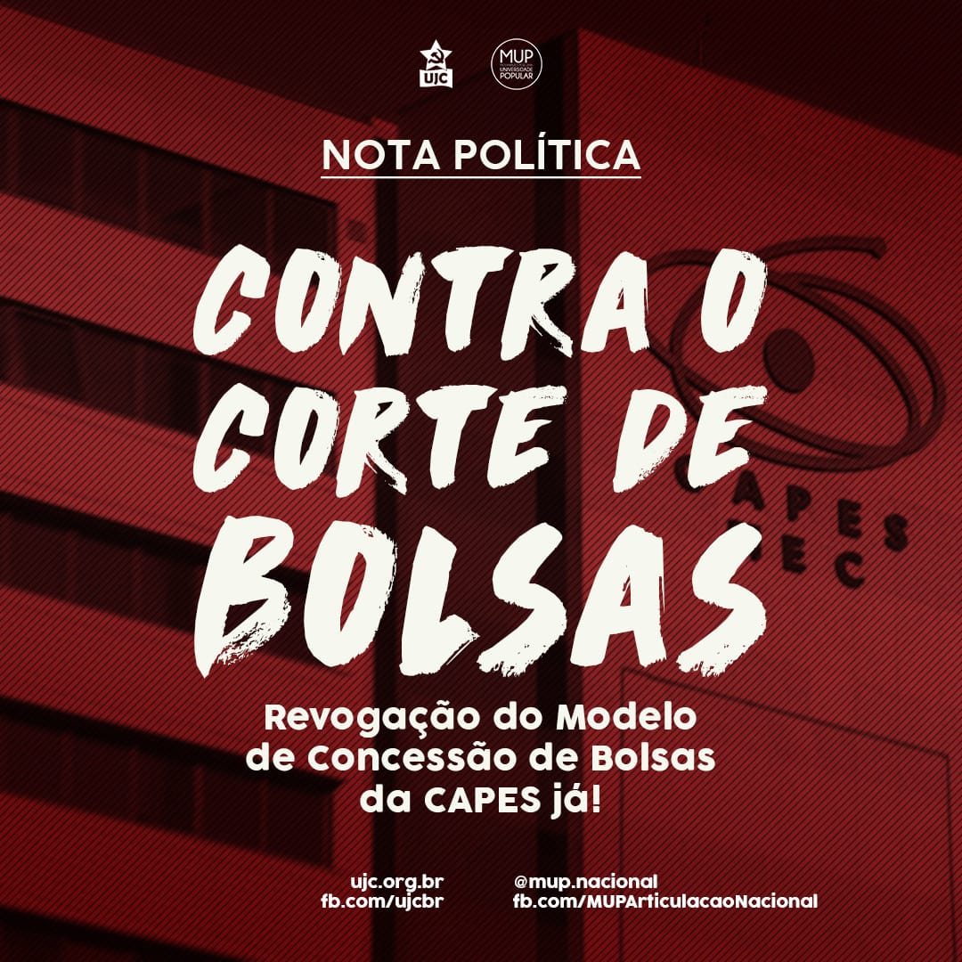 CONTRA O CORTE DE BOLSAS! Revogação do Modelo de Concessão de Bolsas da CAPES já!