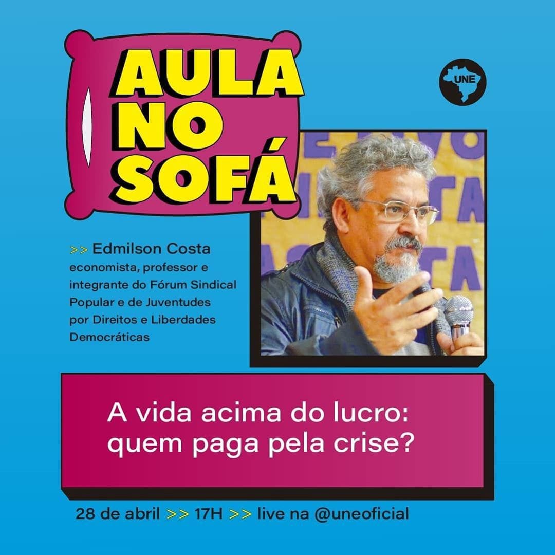 Entrevista com Edmilson Costa: "A vida acima do lucro: quem paga pela crise?"