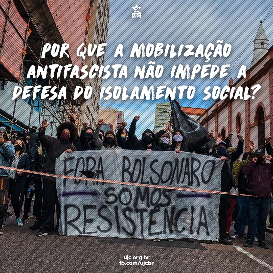 Por que a mobilização antifascista não impede a defesa do isolamento social?