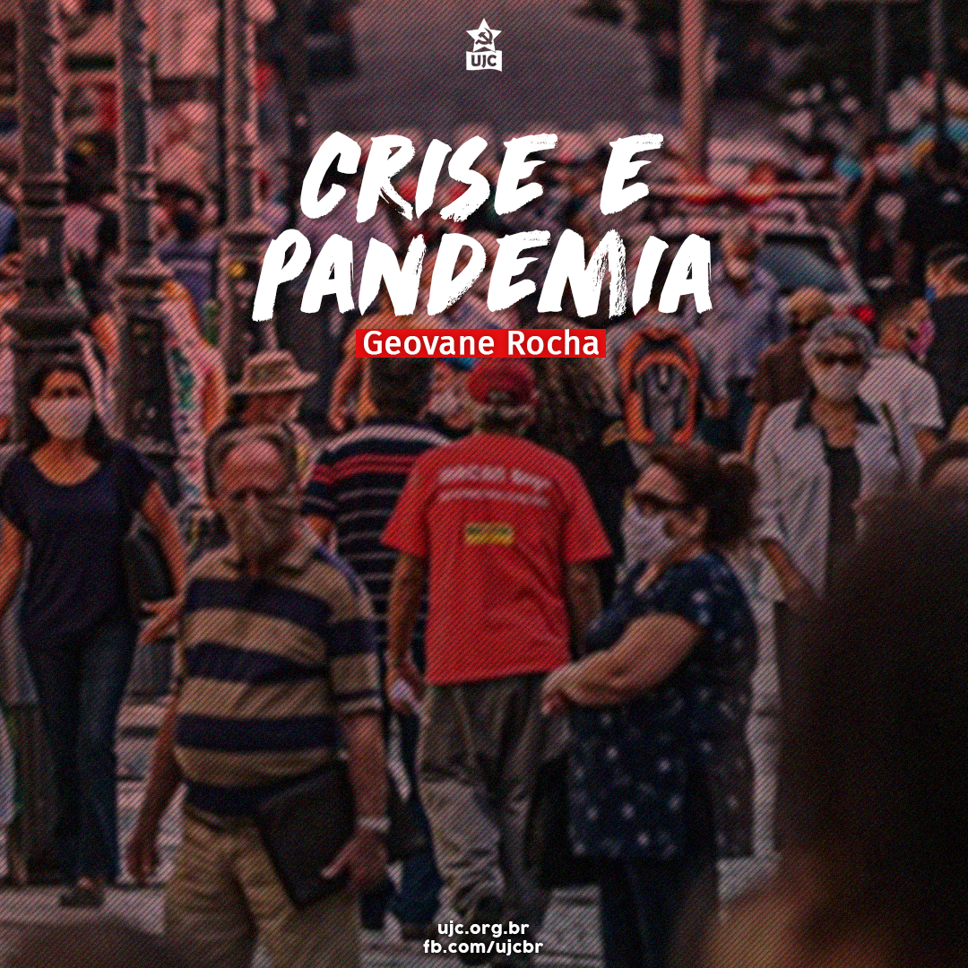 Crise e Pandemia: o que a Juventude tem a ver com isso?