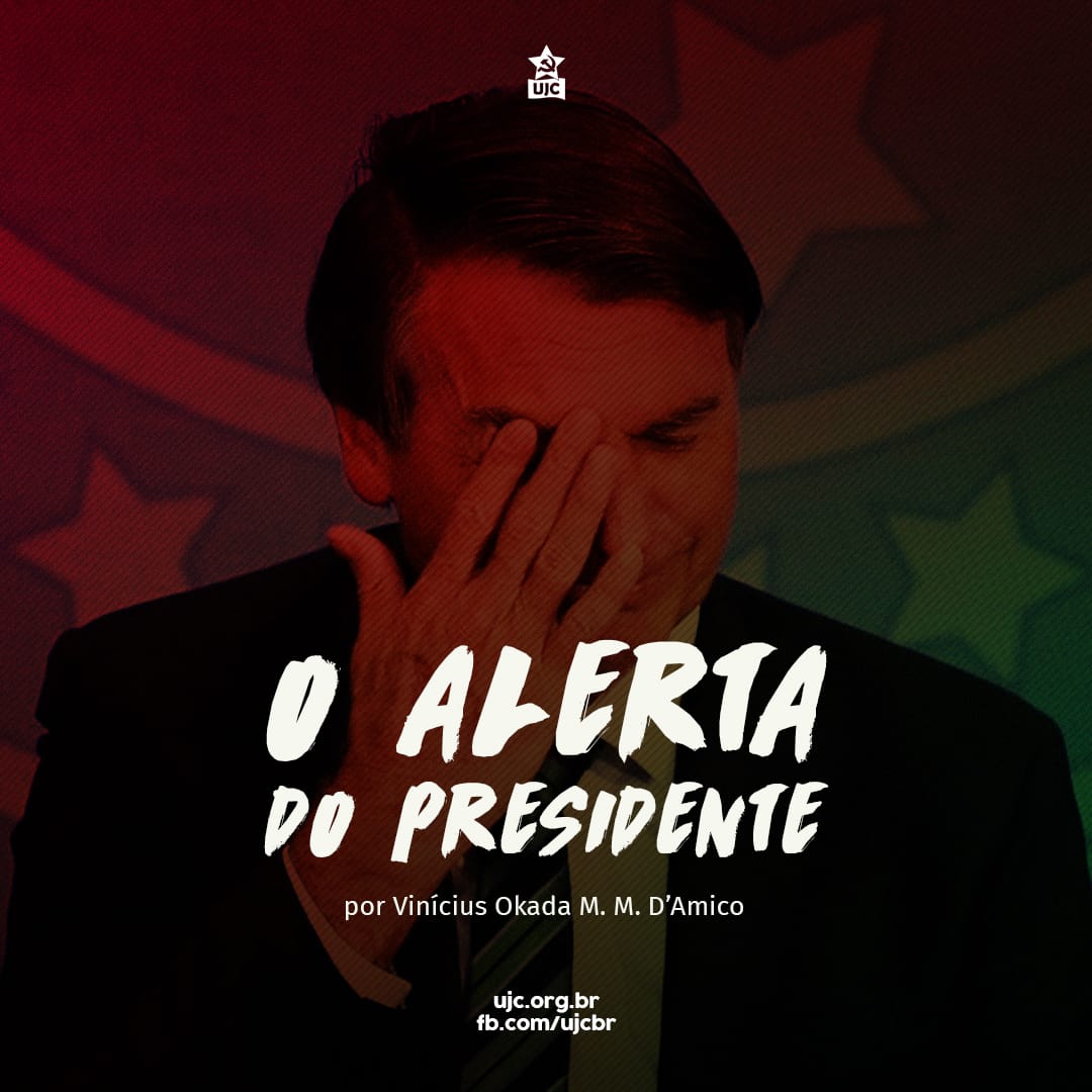 O alerta do presidente