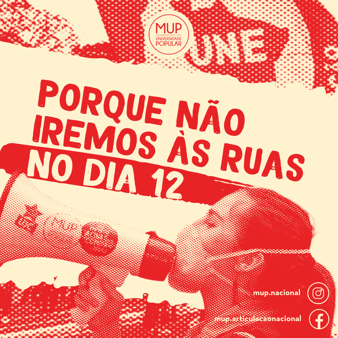 Nota Política do MUP e MEP - Porque não iremos às ruas no dia 12/09