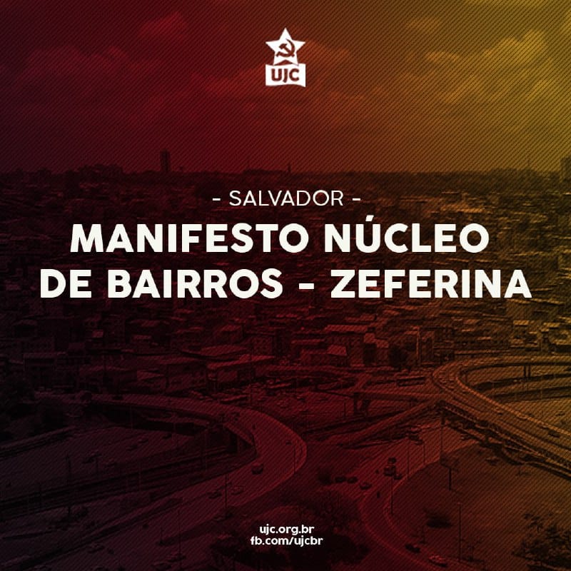 Manifesto de Fundação do Núcleo de Bairros Zeferina (BA)