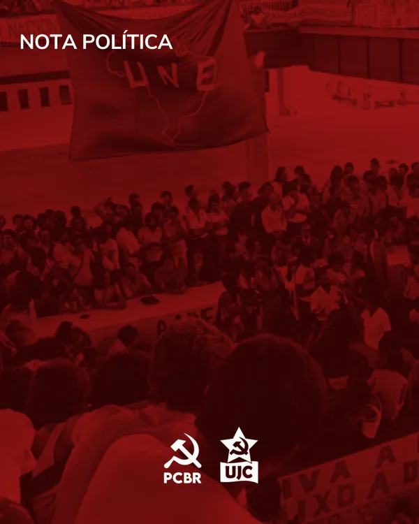 Nem difamação, nem omissão: a política de entidades da União da Juventude Comunista e do Partido Comunista Brasileiro Revolucionário