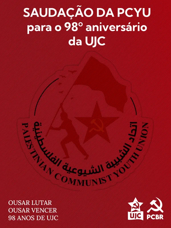 Saudação da PCYU para o 98º aniversário da UJC