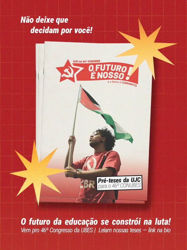 Pré-teses da UJC para o 46º CONUBES - O futuro é nosso!