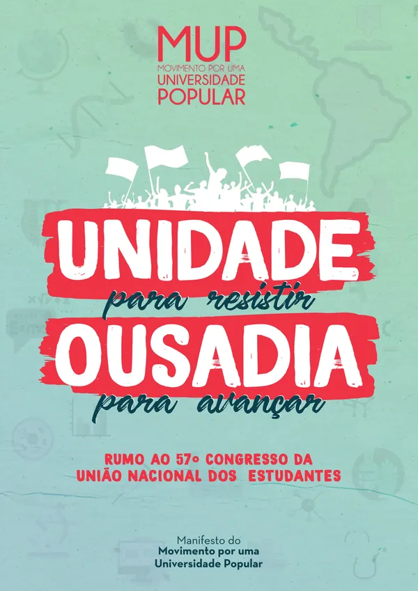 Para defender e reerguer a UNE: unidade para resistir, ousadia para avançar!