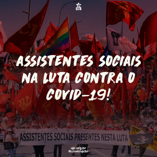 Assistentes Sociais na luta contra o Covid-19