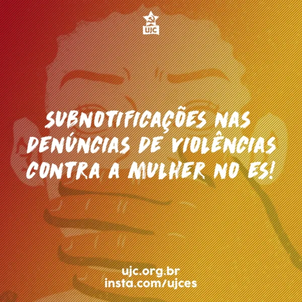 Subnotificações nas denúncias de violência contra a mulher no Espírito Santo