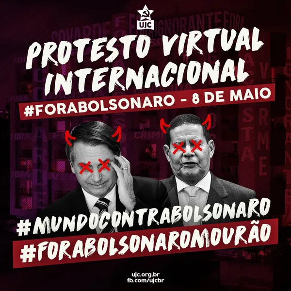 Protesto Virtual #OMundoContraBolsonaro e #ForaBolsonaro - 8 de Maio - Saiba como participar!