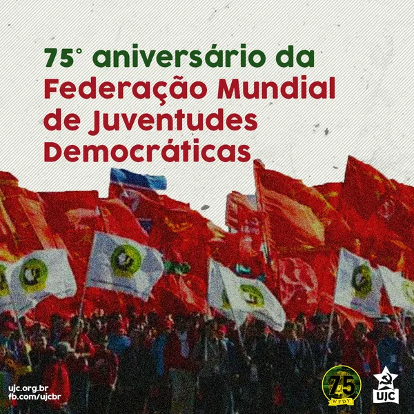 75º aniversário da Federação Mundial das Juventudes Democráticas (FMJD)