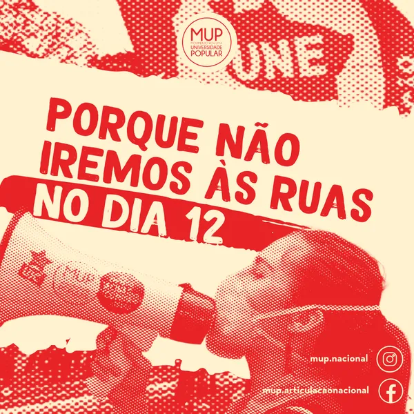 Nota Política do MUP e MEP - Porque não iremos às ruas no dia 12/09