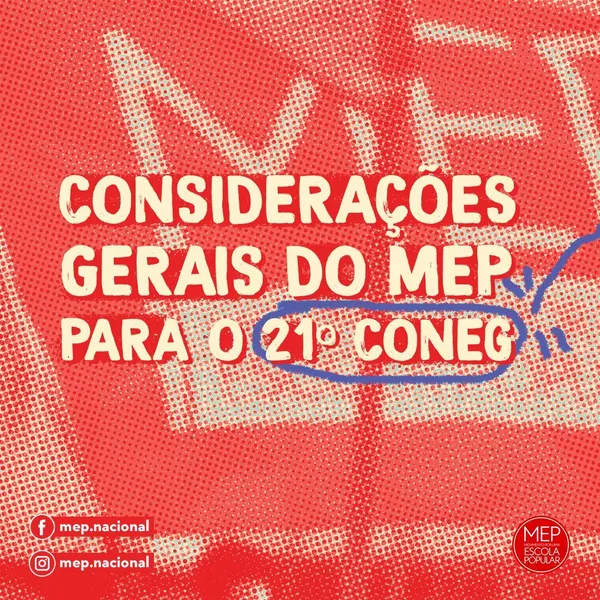 Considerações gerais do MEP para o 21° CONEG da UBES